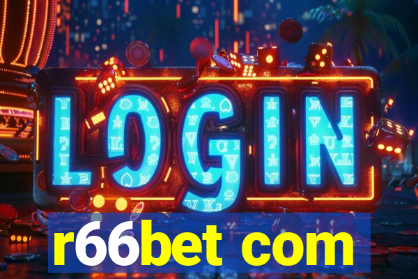 r66bet com